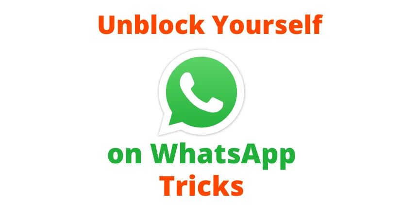 [Working] Tricks to get Unblocked from Contacts who blocked you on WhatsApp