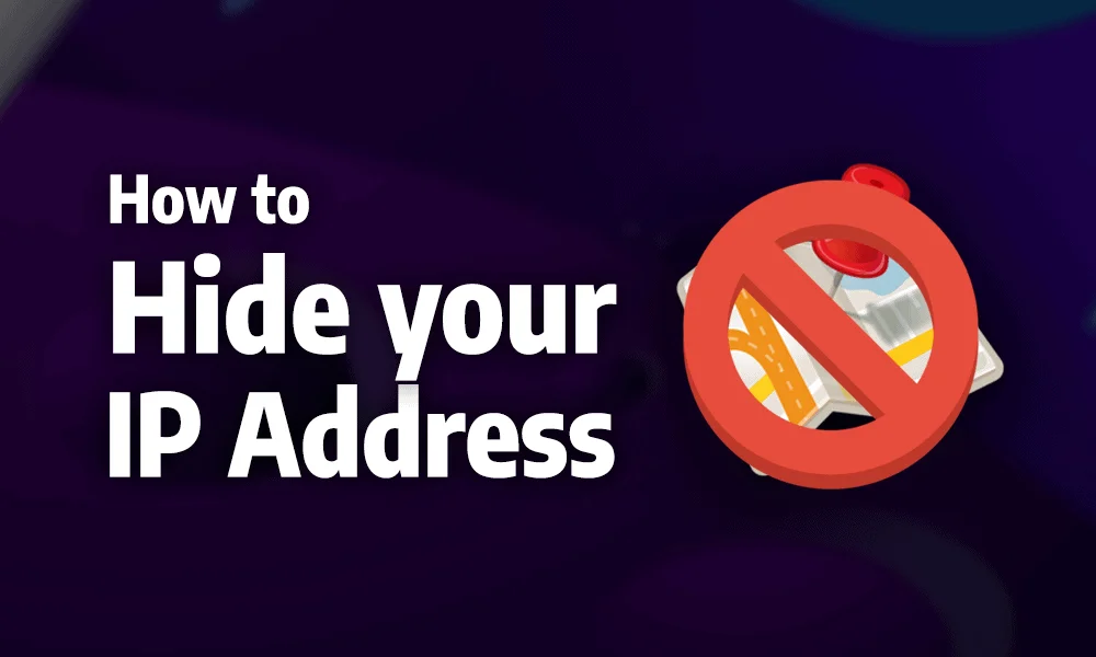 How to Hide Your IP Address From Websites You Visit
